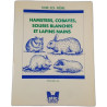 Hamsters cobayes souris blanches et lapins nains