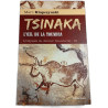 L'Odyssée du dernier Neandertal tome 3 : Tsinaka l'oeil de la toundra