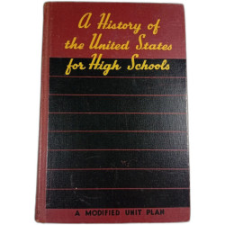 A History of the United States for High Schools