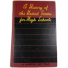 A History of the United States for High Schools