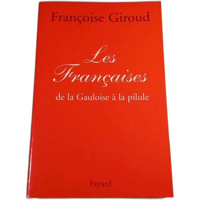 Les Françaises de la Gauloise à la pilule