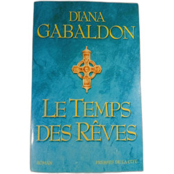 Le Temps des Rêves
