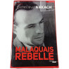 Mal aquais rebelle