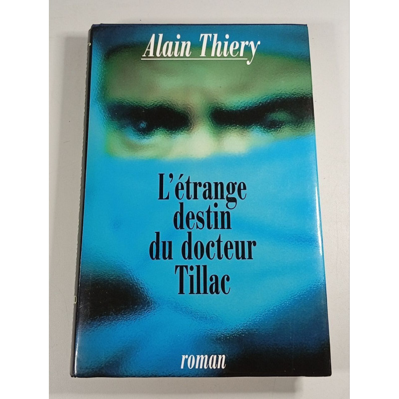 L'étrange destin du docteur Tillac