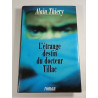 L'étrange destin du docteur Tillac