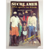 Sucre amer : esclaves aujourd'hui dans les Caraïbes