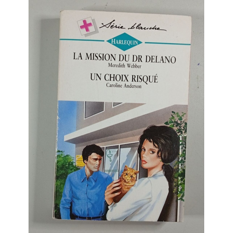 La mission du Dr Delano (Harlequin)