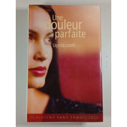 Une douleur parfaite