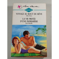 Voyage au bout du rêve , La vie privée d'une infirmière