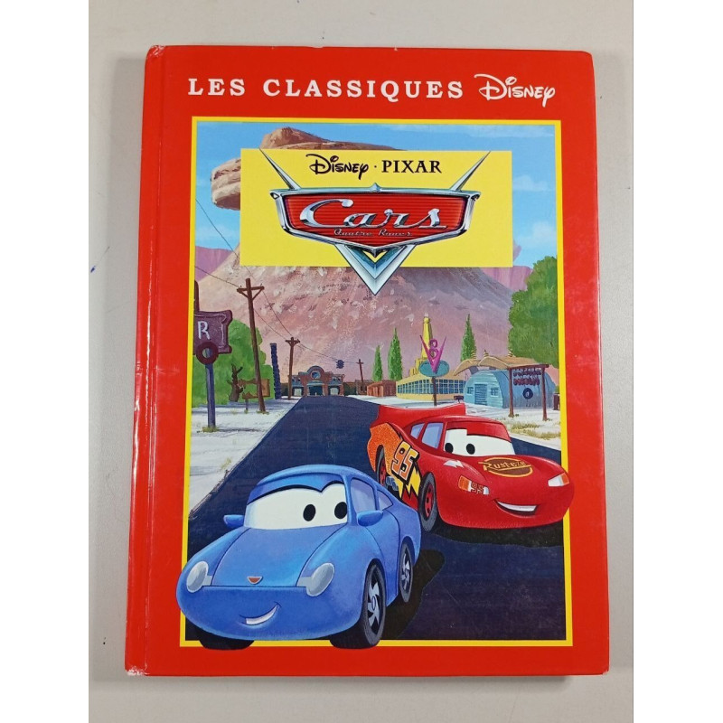 Les Classiques Disney Pixar Cars Quatre Roues