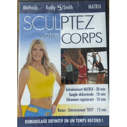 KATHY SMITH - Ultimate Sculpt-METHODE MATRIX - Sculptez votre...