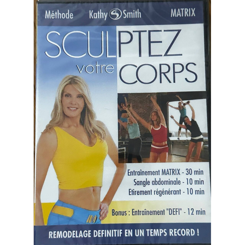 KATHY SMITH - Ultimate Sculpt-METHODE MATRIX - Sculptez votre...