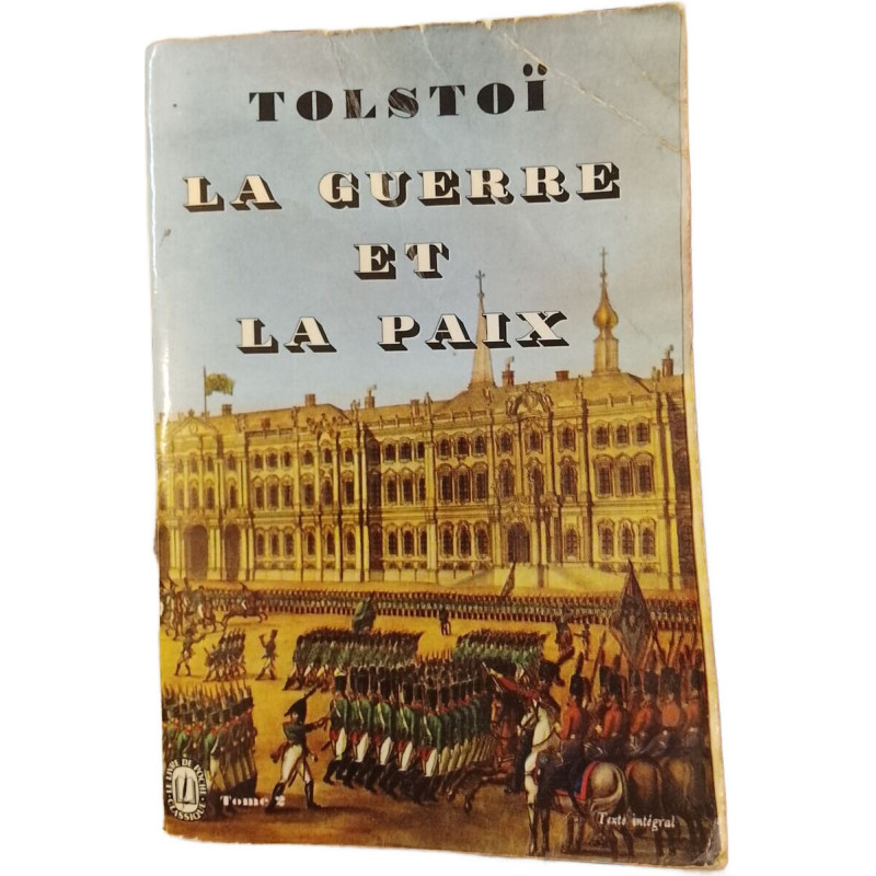 La Guerre et la Paix
