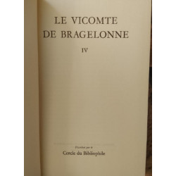 Le Vicomte de Bragelonne IV