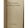 Le Vicomte de Bragelonne IV
