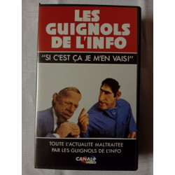 VHS - Les Guignols de l'info : "Si c'est ça je m'en vais!"