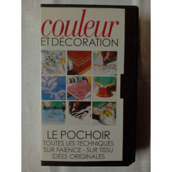VHS - Couleur et décoration : Le pochoir toutes les techniques sur...