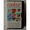 VHS - Couleur et décoration : Le pochoir toutes les techniques sur...