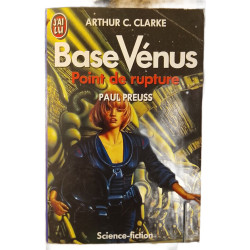 Base Vénus : Point de rupture