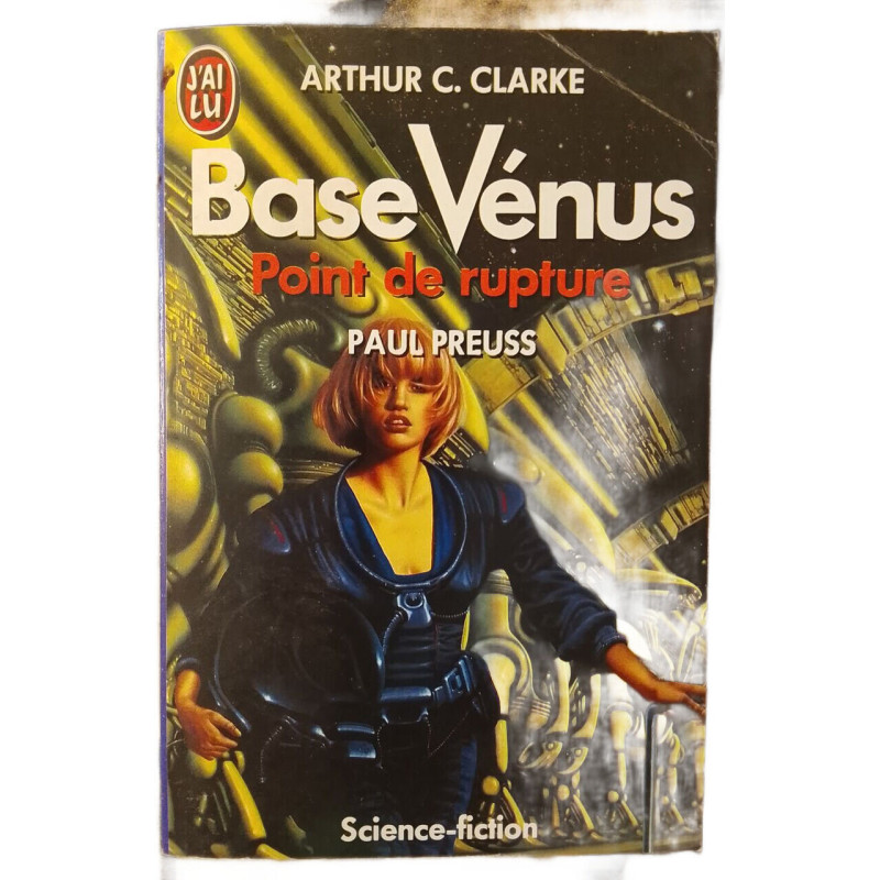 Base Vénus : Point de rupture