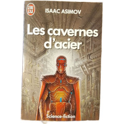 Les cavernes d'acier
