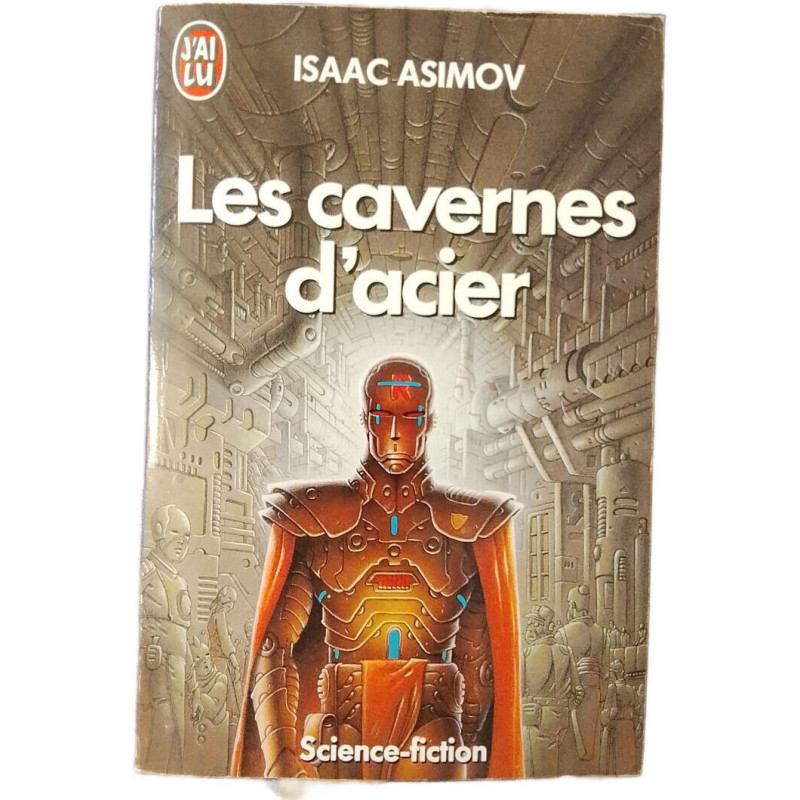 Les cavernes d'acier