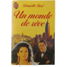 Un monde de rêve