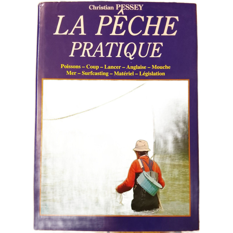 La pêche pratique