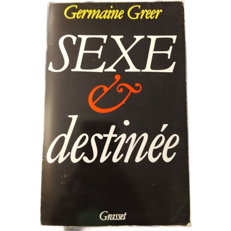 Sexe et destinée