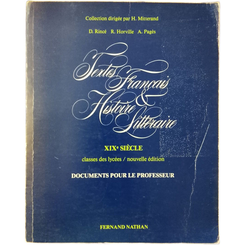 Textes français histoire et littérature XIXe siècle classes des...