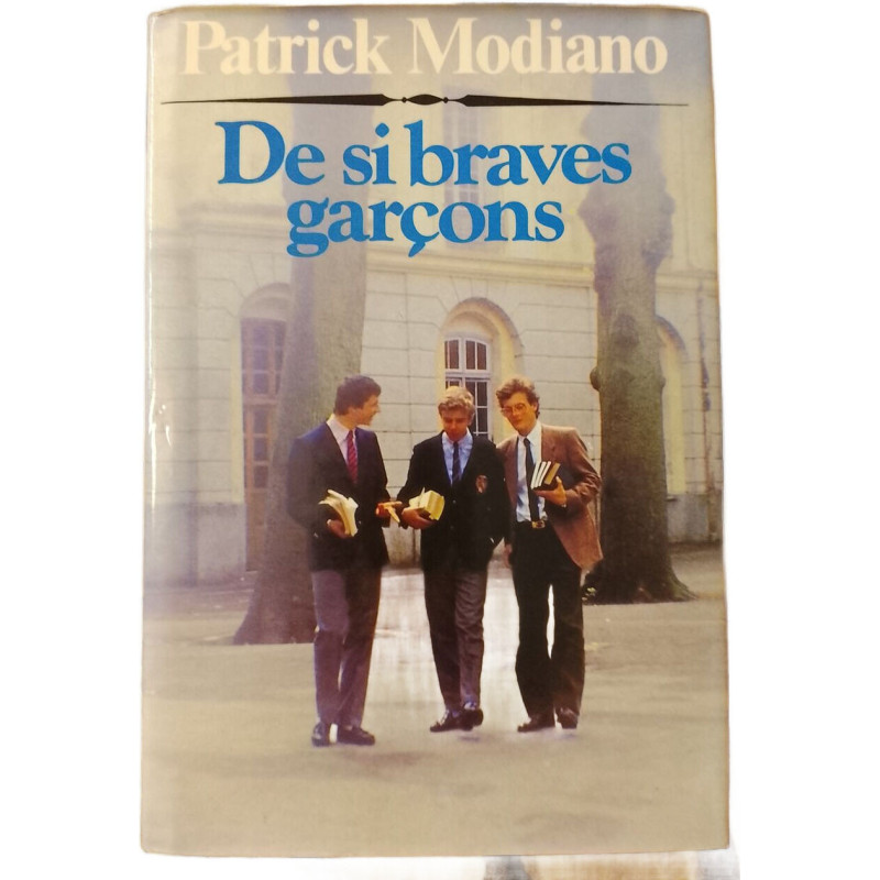 De si braves garçons