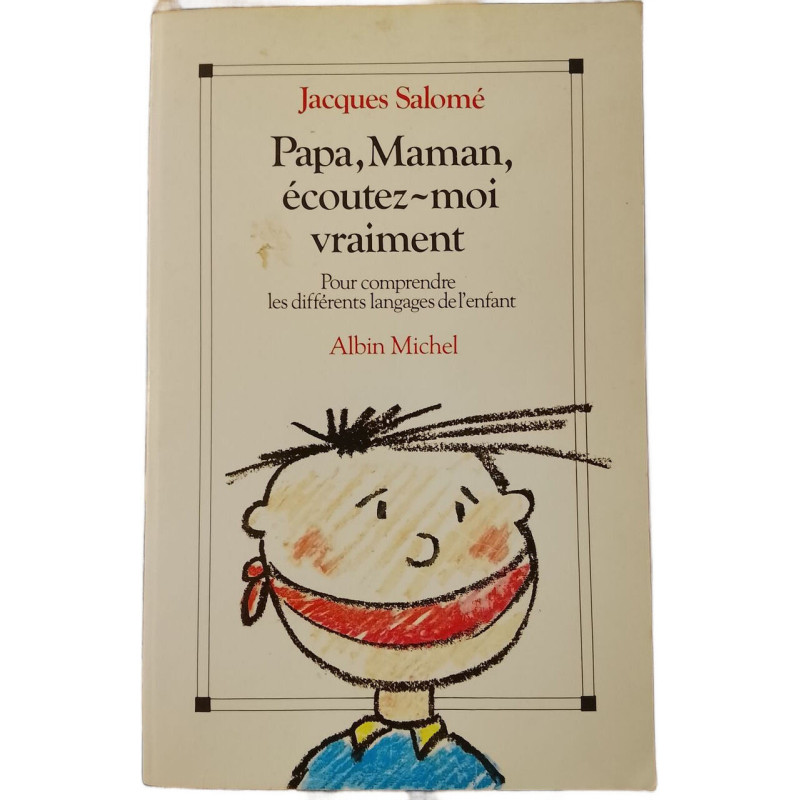 Papa Maman écoutez-moi vraiment