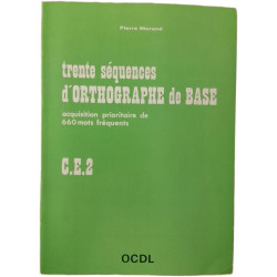 Trente séquences d'orthographe de base