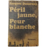 Péril jaune peur blanche