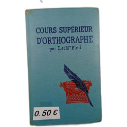Cours supérieur d'orthographe