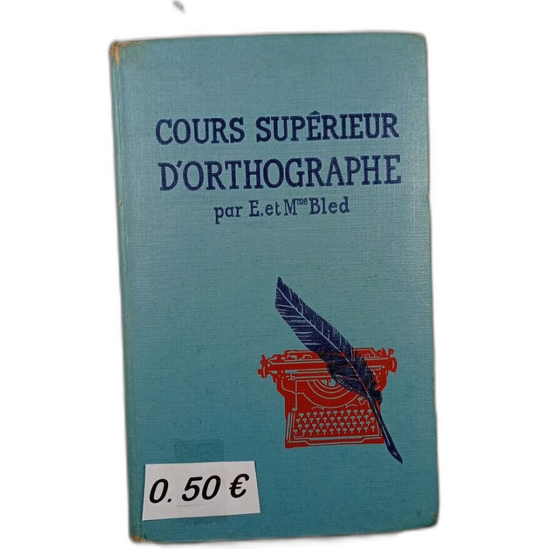 Cours supérieur d'orthographe