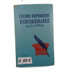 Cours supérieur d'orthographe