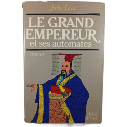 Le Grand Empereur et ses automates