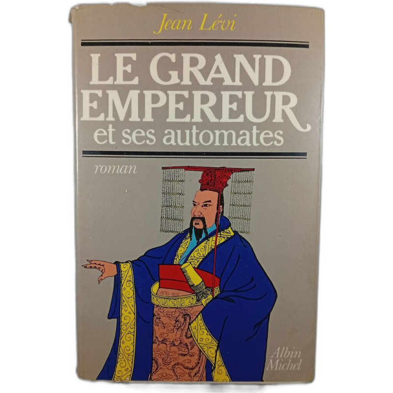 Le Grand Empereur et ses automates