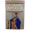 Le Grand Empereur et ses automates