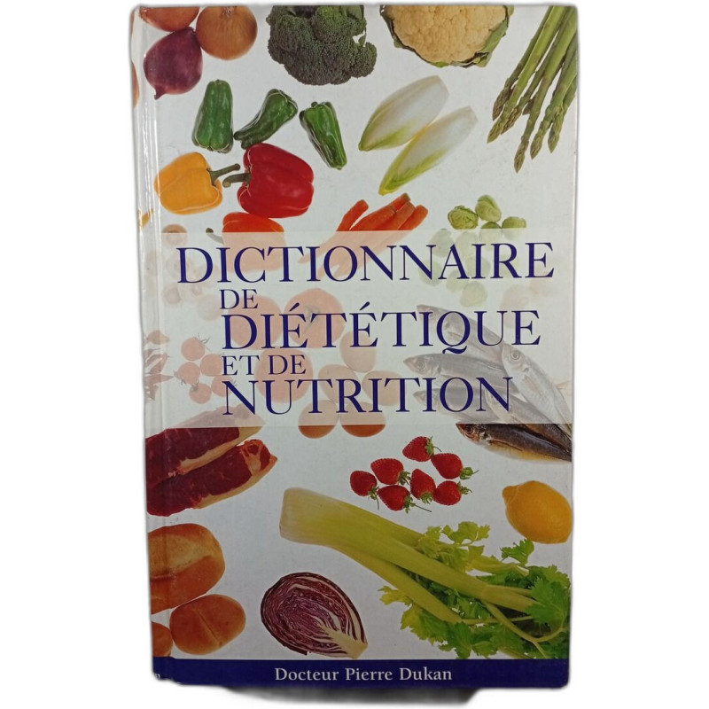 Dictionnaire de diététique et de nutrition