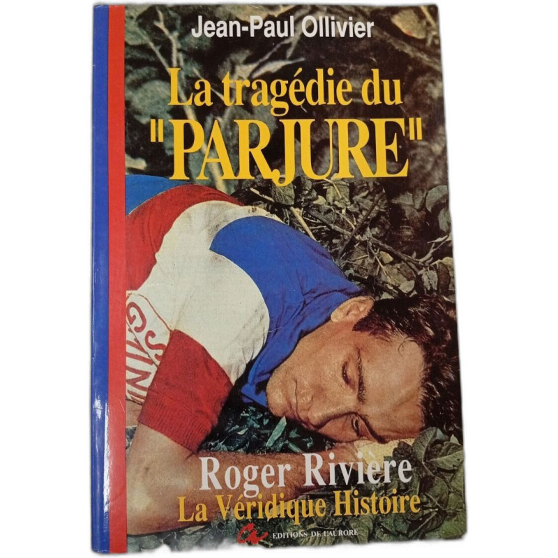 La tragédie du "Parjure"