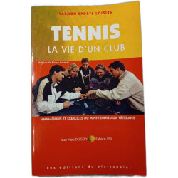 Tennis : La vie d'un club
