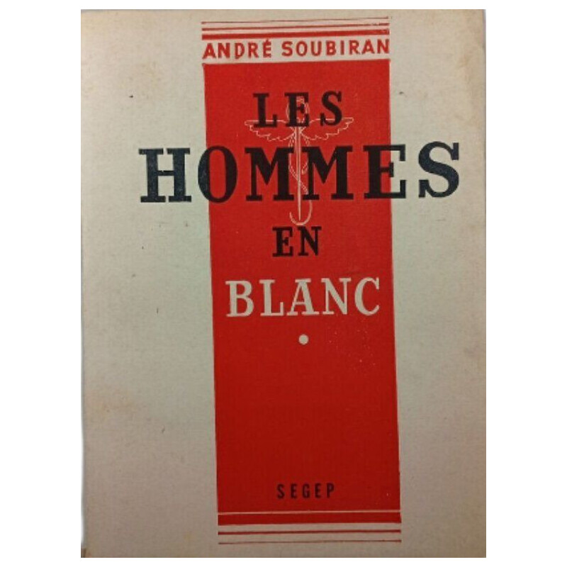 Les hommes en blanc