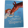 Mon cheval a disparu