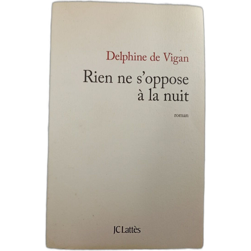 Rien ne s'oppose à la nuit