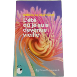 L'été où je suis devenue vieille