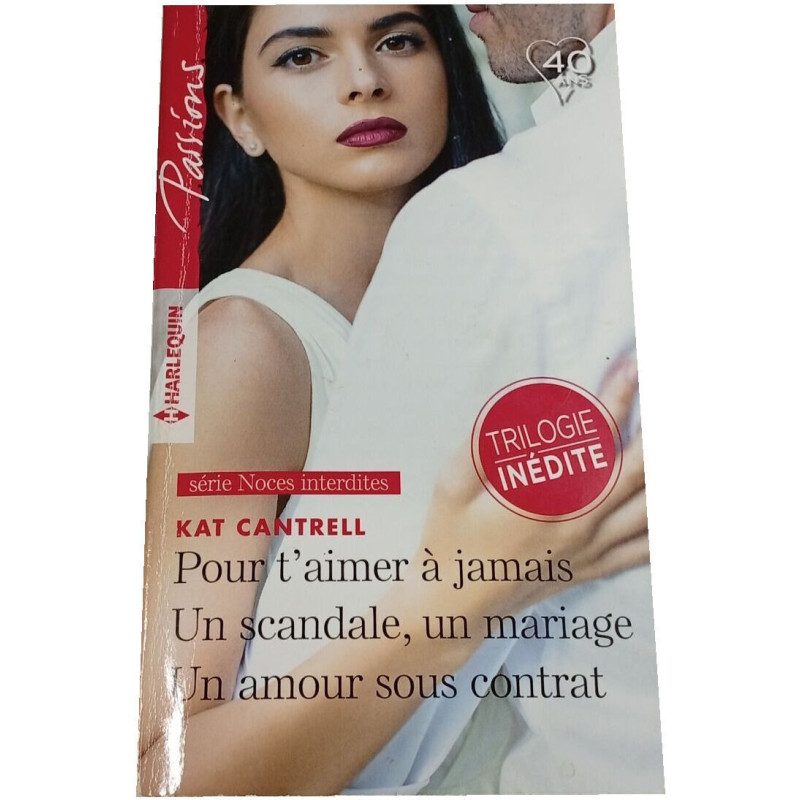 Pour t'aimer à jamaisUn scandale un mariageUn amour sous contrat