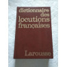 Dictionnaire des locutions françaises
