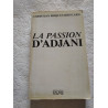 La passion d'Adjani